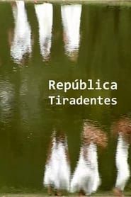 República Tiradentes series tv