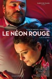 Le Néon Rouge (2017)