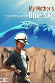 My Mother's Blue Sky series tv