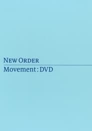 watch New Order: Movement