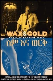 Wax & Gold series tv