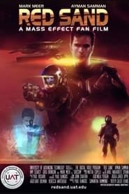 Red Sand: A Mass Effect Fan Film series tv