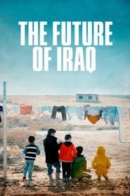 The Future of Iraq series tv