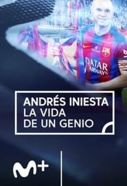 Andres Iniesta, la vida de un genio series tv