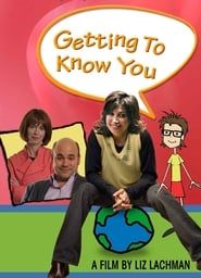 Getting to Know You series tv