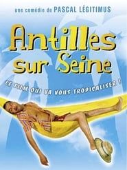 Antilles sur Seine series tv