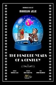 The Hundred Years of a Century series tv