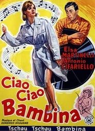 Ciao, ciao bambina! (1959)