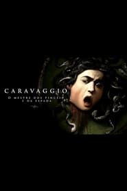 Caravaggio – O Mestre dos Pincéis e da Espada series tv
