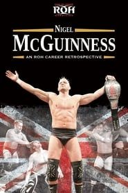 ROH: Nigel McGuinness - An ROH Career Retrospective-hd