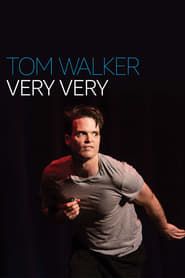Tom Walker: Very Very series tv