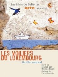 The Sailboats of the Luxembourg (2005)