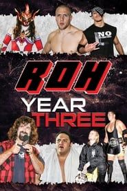 ROH: Year Three  streaming