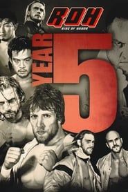 ROH: Year 5 ()