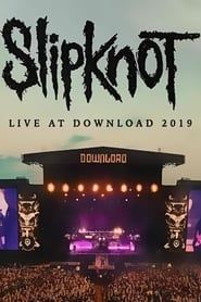 Slipknot - Live at Download (2019)