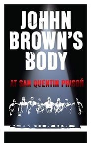 John Brown's Body at San Quentin Prison series tv