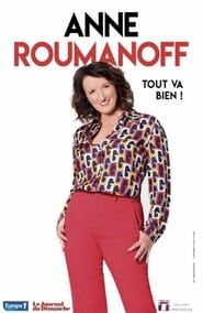 Anne Roumanoff - Tout va bien series tv
