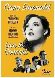 Image Caro Emerald With The Grandmono Orchestra - Live In Concert At The Heineken Music Hall 2010