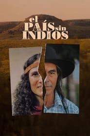 The Country with no Indians series tv
