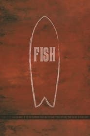 Fish: The Surfboard Documentary (2016)