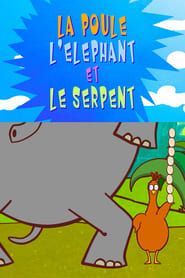 The Delirious Tales: The Chicken, the Elephant and the Snake series tv