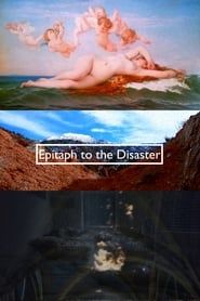Epitaph to the Disaster series tv