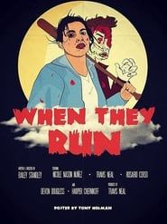 Affiche de When They Run