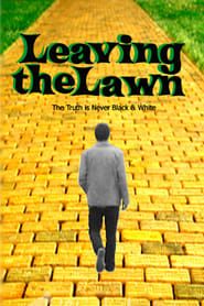 Leaving the Lawn (2010)