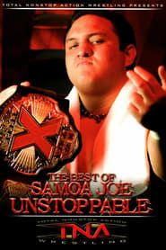 The Best of Samoa Joe: Unstoppable (2006)