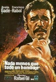 Nada menos que todo un hombre (1972)