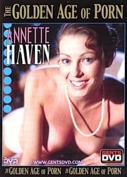 Golden Age of Porn: Annette Heaven (2004)