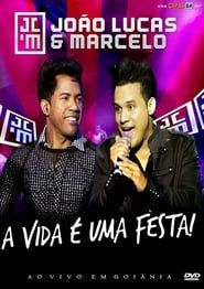 Image João Lucas e Marcelo - A Vida É Uma Festa