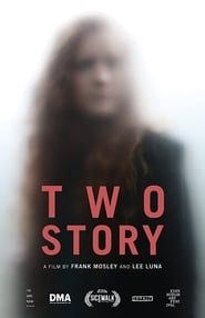 Two Story (2015)