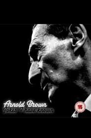 Arnold Brown: Jokes I Have Known 2011 streaming
