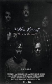 Pitka Koirat: A Horse in the Folds series tv