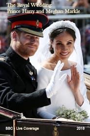 The Royal Wedding: HRH Prince Harry & Meghan Markle series tv