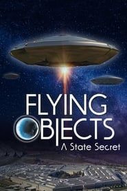 Flying Objects: A State Secret series tv