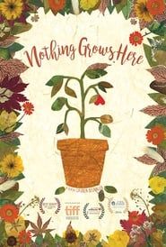 Nothing Grows Here (2016)