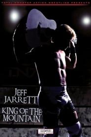 Jeff Jarrett: King of the Mountain series tv