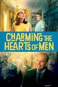Charming the Hearts of Men 2021 streaming