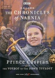 The Chronicles of Narnia: Prince Caspian & The Voyage of the Dawn Treader series tv