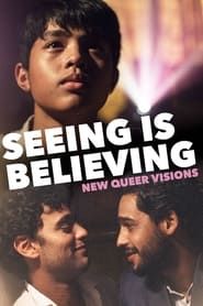 New Queer Visions: Seeing is Believing 2020 streaming