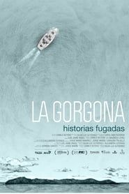 La Gorgona Historias Fugadas series tv