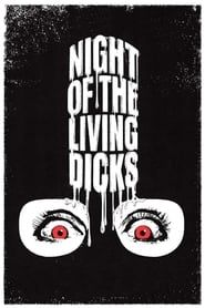 Night of the Living Dicks series tv