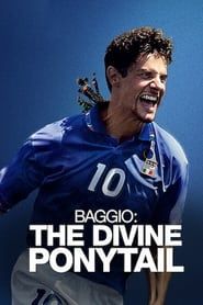 Il Divin Codino : L'art du but par Roberto Baggio (2021)