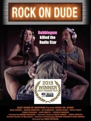 Rock On, Dude! 2019 streaming