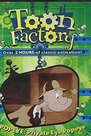 Toon Factory - Popeye: Private Eye Popeye series tv