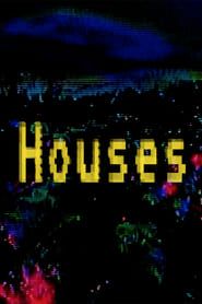 HOUSES (2020)