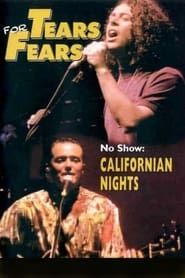 Tears For Fears - Californian Nigths series tv