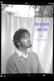 Thursday Dream series tv